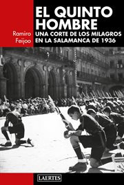 El quinto hombre. Una corte de los milagros en la Salamanca de 1936 cover image cdn