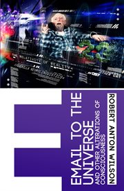 Email to the universe : and other alterations of consciousness cover image cdn