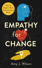 Empathy for change. How to Create a More Understanding World cover image cdn