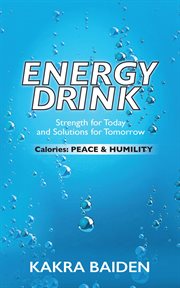 Energy drink: calories. Peace and Humility cover image cdn