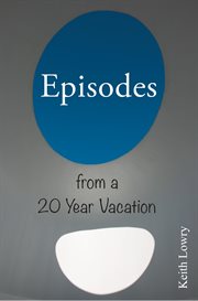 Episodes from a 20 year vacation cover image cdn