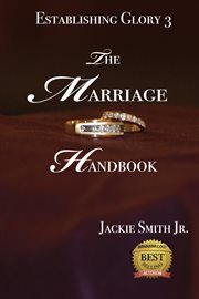 Establishing glory 3. The Marriage Handbook cover image cdn