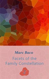 Facets of the family constellation -- volume 2 cover image cdn