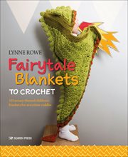 Fairytale blankets to crochet. 10 Fantasy-Themed Children's Blankets for Storytime Cuddles cover image cdn