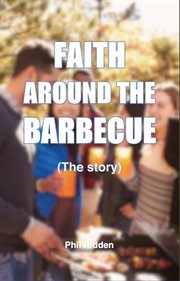 Faith around the barbecue cover image cdn
