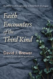 Faith encounters of the third kind. Humility and Hospitality in Interfaith Dialogue cover image cdn