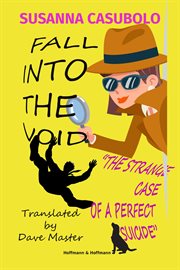Fall into the void. The Strange Case of a Perfect Suicide cover image cdn