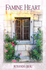 Famine heart. A Poetic Pathway from Chaos to Mercy cover image cdn