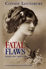 Fatal flaws. Based on a True Story cover image cdn