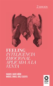 Feeling. Inteligencia emocional aplicada a la venta cover image cdn