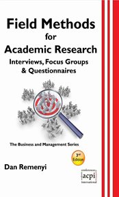 Field methods for academic research : interviews, focus groups and questionnaires cover image cdn