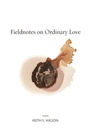 Fieldnotes on ordinary love cover image cdn