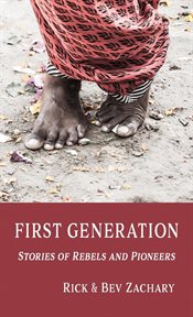 First generation. Stories of Rebels and Pioneers cover image cdn