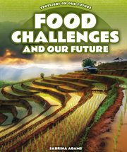 Food challenges and our future cover image cdn