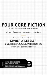 Four core fiction. A Story Grid Contenders Analysis Guide cover image cdn