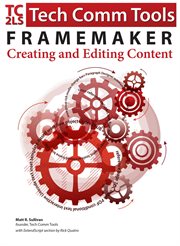 Framemaker - creating and publishing content. Updated for 2015 Release cover image cdn