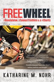 Freewheel. #HonoluluLaw, #FamousTriathlete, & a #Charity cover image cdn