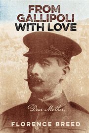 From gallipoli with love. Letters from Gallipoli cover image cdn