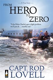 From hero to zero. The truth behind the ditching of DC-3, VH-EDC in Botany Bay cover image cdn