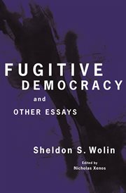 Fugitive democracy. And Other Essays cover image cdn
