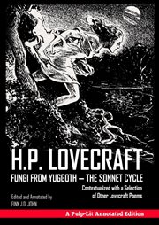 Fungi from yuggoth - the sonnet cycle. Contextualized with a Selection of Other Lovecraft Poems cover image cdn