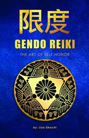 Gendo reiki. The Art of Self Honor cover image cdn