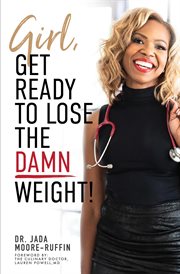 Girl, get ready to lose the damn weight! cover image cdn