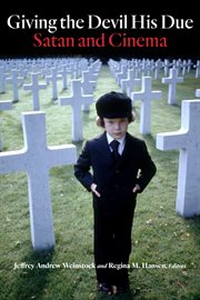 Giving the devil his due : Satan and cinema cover image cdn