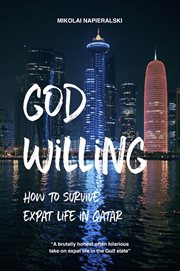 God willing. How to Survive Expat Life in Qatar cover image cdn