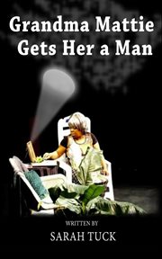 Grandma mattie gets her a man cover image cdn