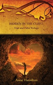 Hidden in the cleft: true and false refuge cover image cdn