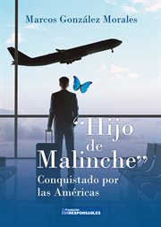 Hijo de Malinche : conquistado por las Américas cover image cdn