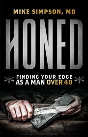 Honed : finding your edge as a man over 40 cover image cdn