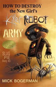 How to destroy the new girl's killer robot army cover image cdn