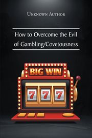How to overcome the evil of gambling-covetousness cover image cdn