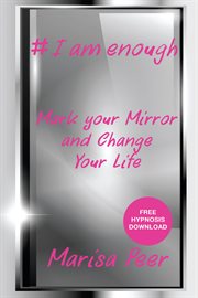 I am enough. Mark Your Mirror And Change Your Life cover image cdn