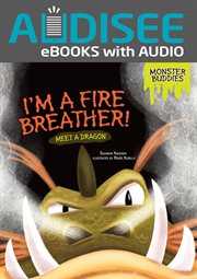 I'm a fire breather! : meet a dragon cover image cdn