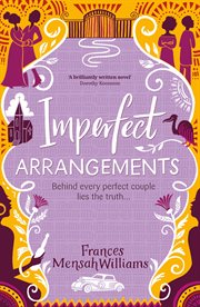 Imperfect arrangements. The uplifting and heartwarming love stories of three sister-friends cover image cdn