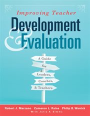 Improving teacher development & evaluation : a guide for leaders, coaches, and teachers cover image cdn