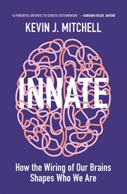 Innate. How the Wiring of Our Brains Shapes Who We Are cover image cdn