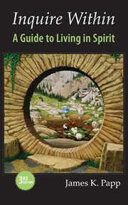 Inquire within. A Guide to Living in Spirit cover image cdn