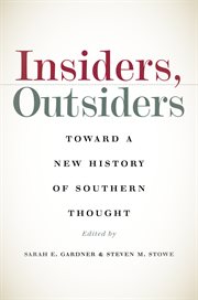 Insiders, outsiders : toward a new history of Southern thought cover image cdn