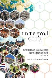 Integral city. Evolutionary Intelligences for the Human Hive cover image cdn
