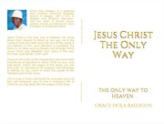Jesus christ the only way. The Only Way To Heaven cover image cdn