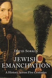Jewish emancipation : a history across five centuries cover image cdn