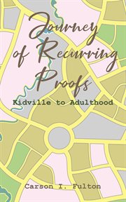 Journey of recurring proofs. Kidville to Adulthood cover image cdn