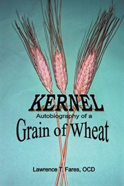 Kernel, autobiography of a grain of wheat cover image cdn