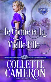 Le comte et la vieille fille. Romance historique La rose bleue cover image cdn