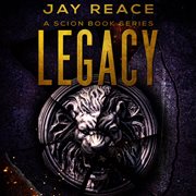 Legacy. A Scion Book Series cover image cdn