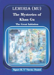 Lemuria (mu) the mysteries of khan gu. The Great Initiation cover image cdn